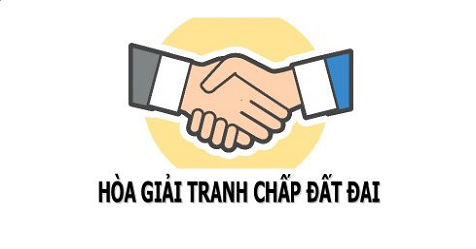 THỦ TỤC HÒA GIẢI TRANH CHẤP ĐẤT ĐAI