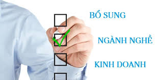 THỦ TỤC BỔ SUNG, THAY ĐỔI NGÀNH NGHỀ KINH DOANH